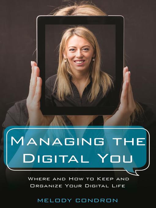 Title details for Managing the Digital You by Melody Karle - Available